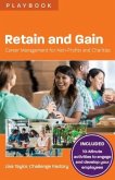 Retain and Gain (eBook, ePUB)