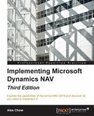 Implementing Microsoft Dynamics NAV - Third Edition (eBook, PDF)