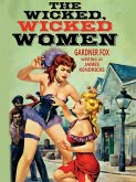 The Wicked, Wicked Women (eBook, ePUB)