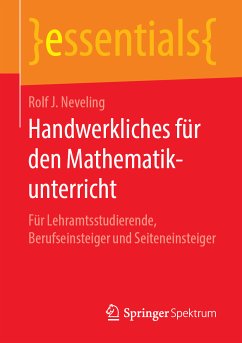 Handwerkliches für den Mathematikunterricht (eBook, PDF) - Neveling, Rolf J.