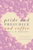 Pride and Prejudice and Coffee (eBook, PDF)