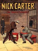 Nick Carter #604: The Convict's Secret (eBook, ePUB)