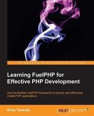 Learning FuelPHP for Effective PHP Development (eBook, PDF)