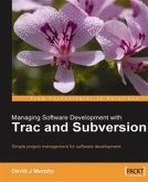 Managing Software Development with Trac and Subversion (eBook, PDF)