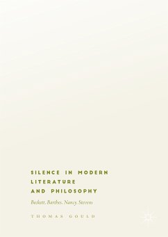 Silence in Modern Literature and Philosophy (eBook, PDF) - Gould, Thomas
