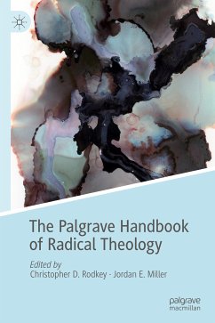 The Palgrave Handbook of Radical Theology (eBook, PDF)