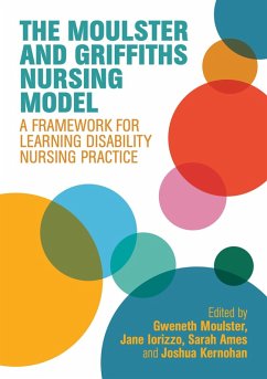 The Moulster and Griffiths Learning Disability Nursing Model (eBook, ePUB)