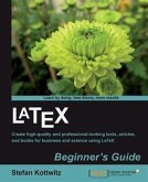 LaTeX Beginner's Guide (eBook, PDF)