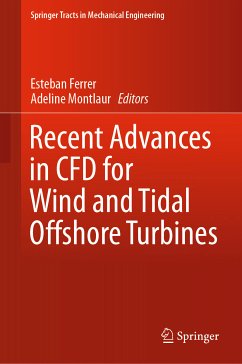 Recent Advances in CFD for Wind and Tidal Offshore Turbines (eBook, PDF)