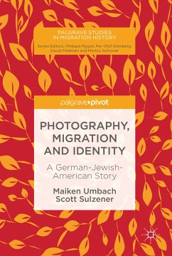 Photography, Migration and Identity (eBook, PDF) - Umbach, Maiken; Sulzener, Scott