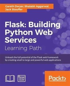 Flask: Building Python Web Services (eBook, PDF) - Dwyer, Gareth
