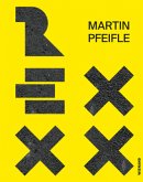 Martin Pfeifle. Rexxx