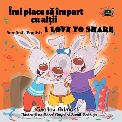 Îmi place sa împart cu al¿ii I Love to Share (Romanian English Bedtime Collection) (eBook, ePUB)