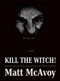 Kill the Witch! (eBook, ePUB)