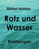 Rotz und Wasser (eBook, ePUB)