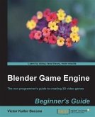 Blender Game Engine Beginner's Guide (eBook, PDF)