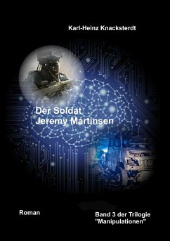 Der Soldat Jeremy Martinsen (eBook, ePUB) - Knacksterdt, Karl-Heinz