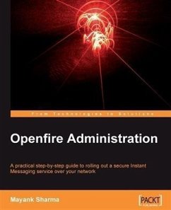 Openfire Administration (eBook, PDF) - Sharma, Mayank