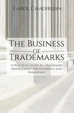 The Business of Trademarks (eBook, ePUB) - Chadirjian, Carol