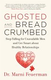 Ghosted and Breadcrumbed (eBook, ePUB)