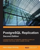 PostgreSQL Replication - Second Edition (eBook, PDF)