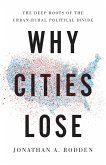 Why Cities Lose (eBook, ePUB)