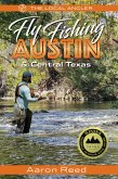 The Local Angler Fly Fishing Austin & Central Texas (eBook, ePUB)