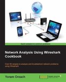 Network Analysis Using Wireshark Cookbook (eBook, PDF) Network Analysis Using Wireshark Cookbook (eBook, PDF)