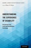 Understanding the Experience of Disability (eBook, ePUB)