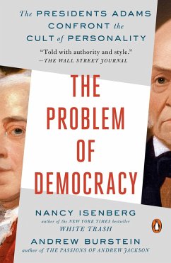 The Problem of Democracy (eBook, ePUB) - Isenberg, Nancy; Burstein, Andrew