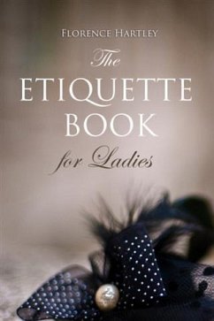 Etiquette Book for Ladies (eBook, PDF) - Hartley, Florence