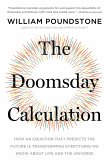 The Doomsday Calculation (eBook, ePUB) The Doomsday Calculation (eBook, ePUB)