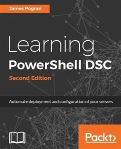 Learning PowerShell DSC - Second Edition (eBook, PDF) - Pogran, James