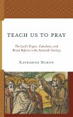 Teach Us to Pray (eBook, ePUB)