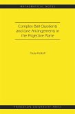 Complex Ball Quotients and Line Arrangements in the Projective Plane (MN-51) (eBook, ePUB)