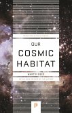 Our Cosmic Habitat (eBook, ePUB)