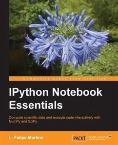 IPython Notebook Essentials (eBook, PDF) - Martins, L. Felipe