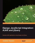 Django JavaScript Integration: AJAX and jQuery (eBook, PDF)