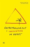 Entrepreneurship and Innovation in Egypt (eBook, PDF) Entrepreneurship and Innovation in Egypt (eBook, PDF)