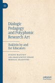 Dialogic Pedagogy and Polyphonic Research Art (eBook, PDF)