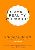 Dreams to Reality Workbook (eBook, ePUB)