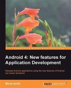Android 4: New Features for Application Development (eBook, PDF) - Aydin, Murat