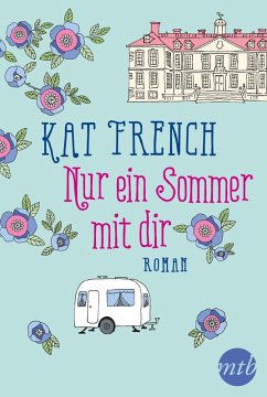 XXL-Leseprobe - Nur ein Sommer mit dir (eBook, ePUB) - French, Kat