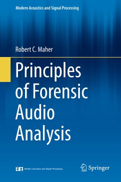 Principles of Forensic Audio Analysis (eBook, PDF) - Maher, Robert C.