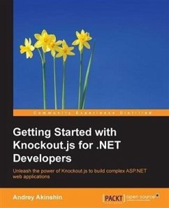 Getting Started with Knockout.js for .NET Developers (eBook, PDF) - Akinshin, Andrey