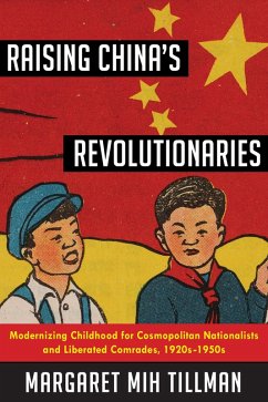 Cover Raising China's Revolutionaries (eBook, ePUB)