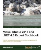Visual Studio 2013 and .NET 4.5 Expert Cookbook (eBook, PDF)