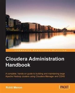 Cloudera Administration Handbook (eBook, PDF) - Menon, Rohit