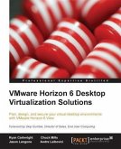VMware Horizon 6 Desktop Virtualization Solutions (eBook, PDF)