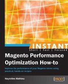 Instant Magento Performance Optimization How-to (eBook, PDF)